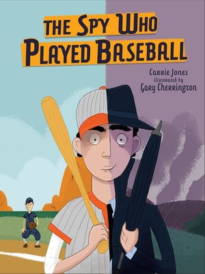 cover image of The Spy Who Played Baseball